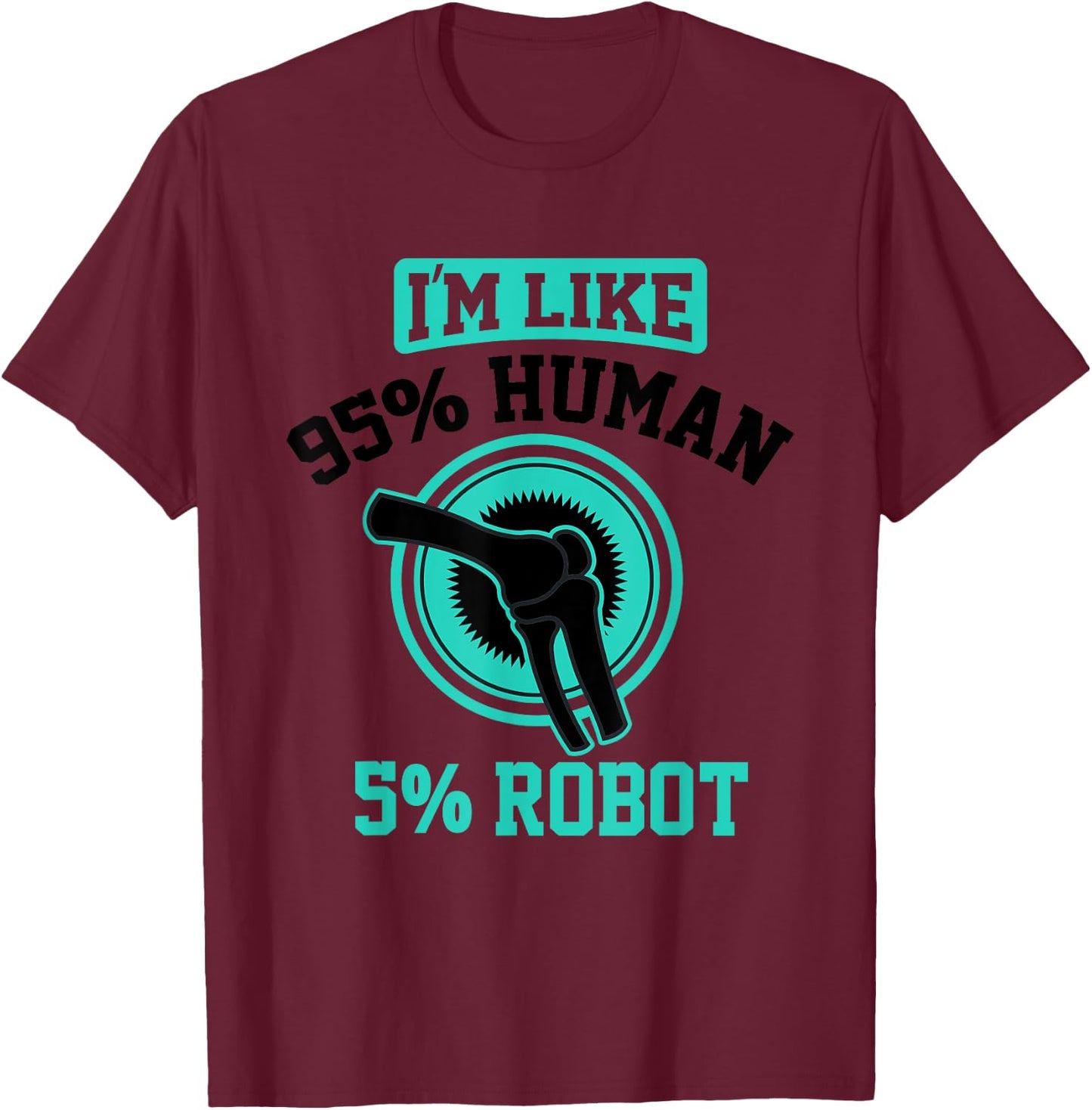 Funny Titanium Knee Replacement Bionic Surgery Get Well Gift T-Shirt - T-Shirt | Maroon