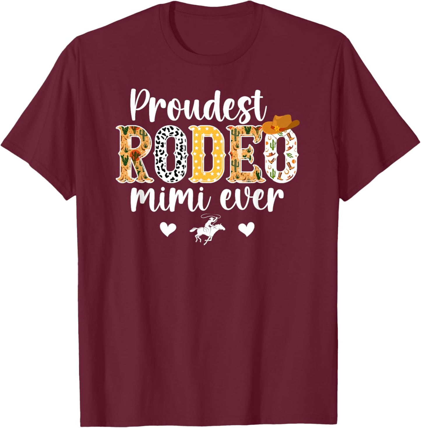 Proudest Rodeo Mimi Ever Mimi Of A Rodeo Rider Mimi T-Shirt - T-Shirt | Maroon
