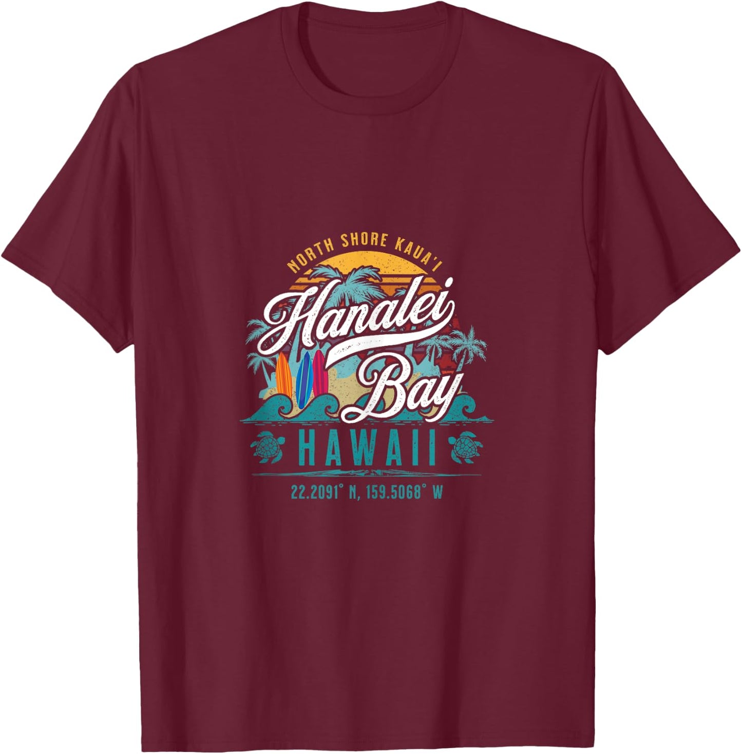 Hanalei Bay North Shore Kauai Hawaii Retro Sun Surf Fishing T-Shirt - T-Shirt | Maroon