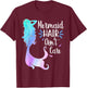 Mermaid Hair Don't Care Watercolor Mermaid Lovers Swim Hair T-Shirt - T-Shirt | Maroon