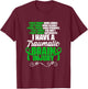 I Have A Traumatic Brain Injury Support TBI Survivor T-Shirt - T-Shirt | Maroon