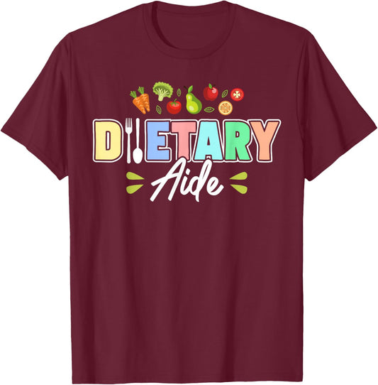 Cute Dietary Aide T-Shirt - T-Shirt | Maroon