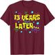 Bruh Thirteen 13 Years Later 13th Birthday Party Funny Meme T-Shirt - T-Shirt | Maroon