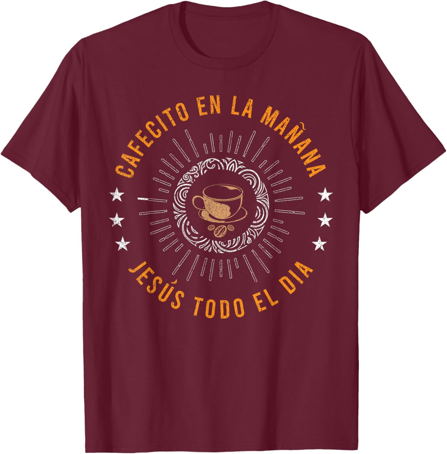 Cafecito Y Jesus Gift Reagalo Cristiano Christian Spanish T-Shirt - T-Shirt | Maroon