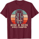 10mm Socket Hide and Seek World Champion T-Shirt - T-Shirt | Maroon