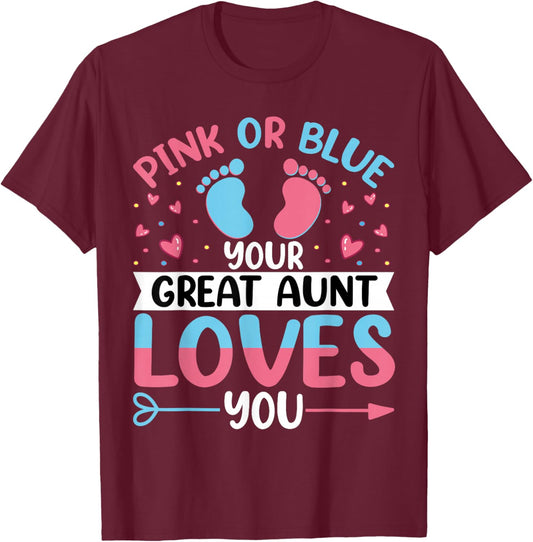 Pink or Blue Great Auntie Loves You - Funny Gender Reveal T-Shirt - T-Shirt | Maroon