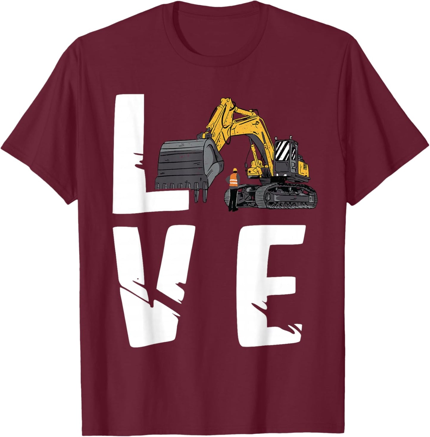 Excavator Backhoe Operator Love Construction Truck Digging T-Shirt - T-Shirt | Maroon