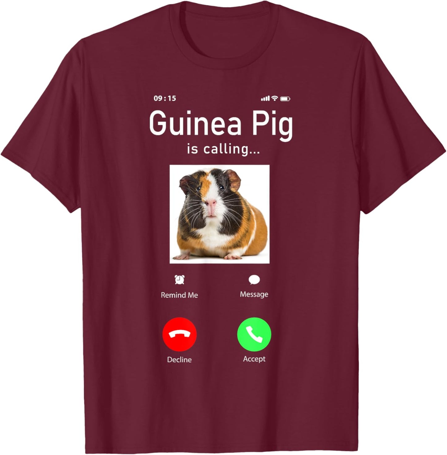 Guinea Pig Phone Display Guinea Pig Is Calling T-Shirt - T-Shirt | Maroon