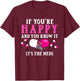 Funny If You're Happy And You Know It's The Meds | Pills T-Shirt - T-Shirt | Maroon