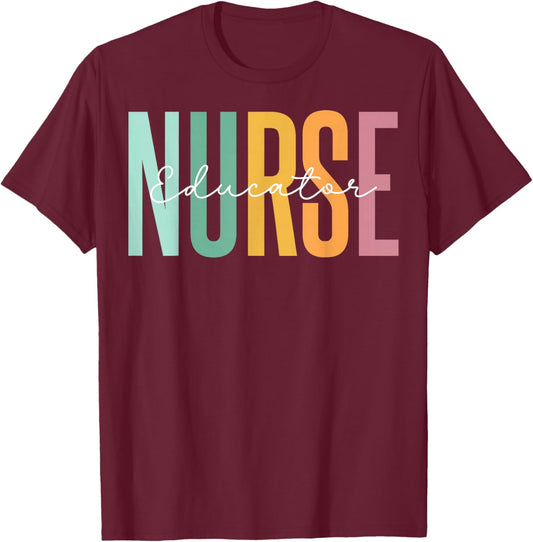 Nursing School Instructor - Cute Nurse Educator Gifts T-Shirt - T-Shirt | Maroon