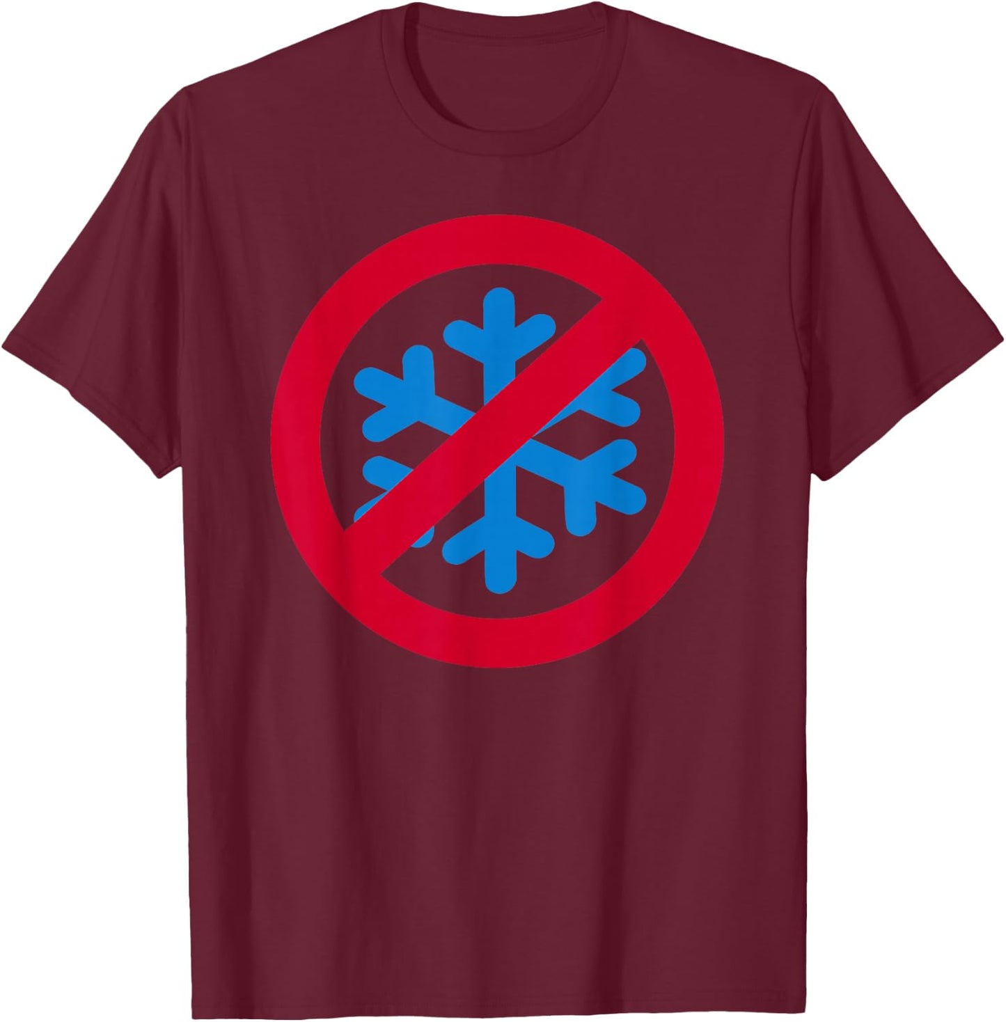 No snow T-Shirt - T-Shirt | Maroon
