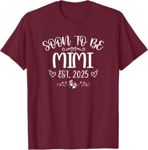 Soon To Be Mimi Est 2025 First time Mom Mother's day T-Shirt - T-Shirt | Maroon