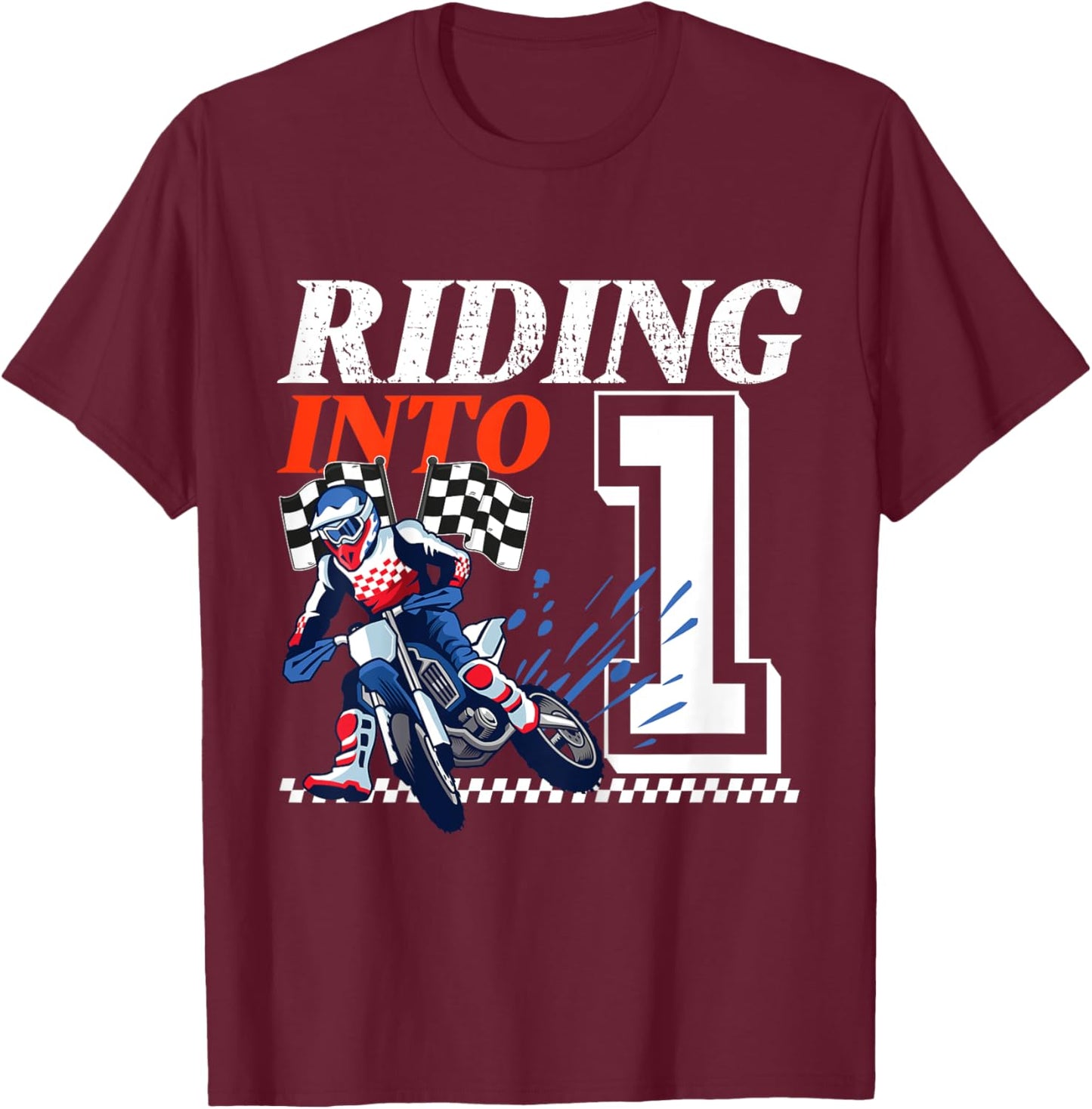 Kids Dirt Bike Riding into 1 Year Motocross 1st Birthday Party T-Shirt - T-Shirt | Maroon