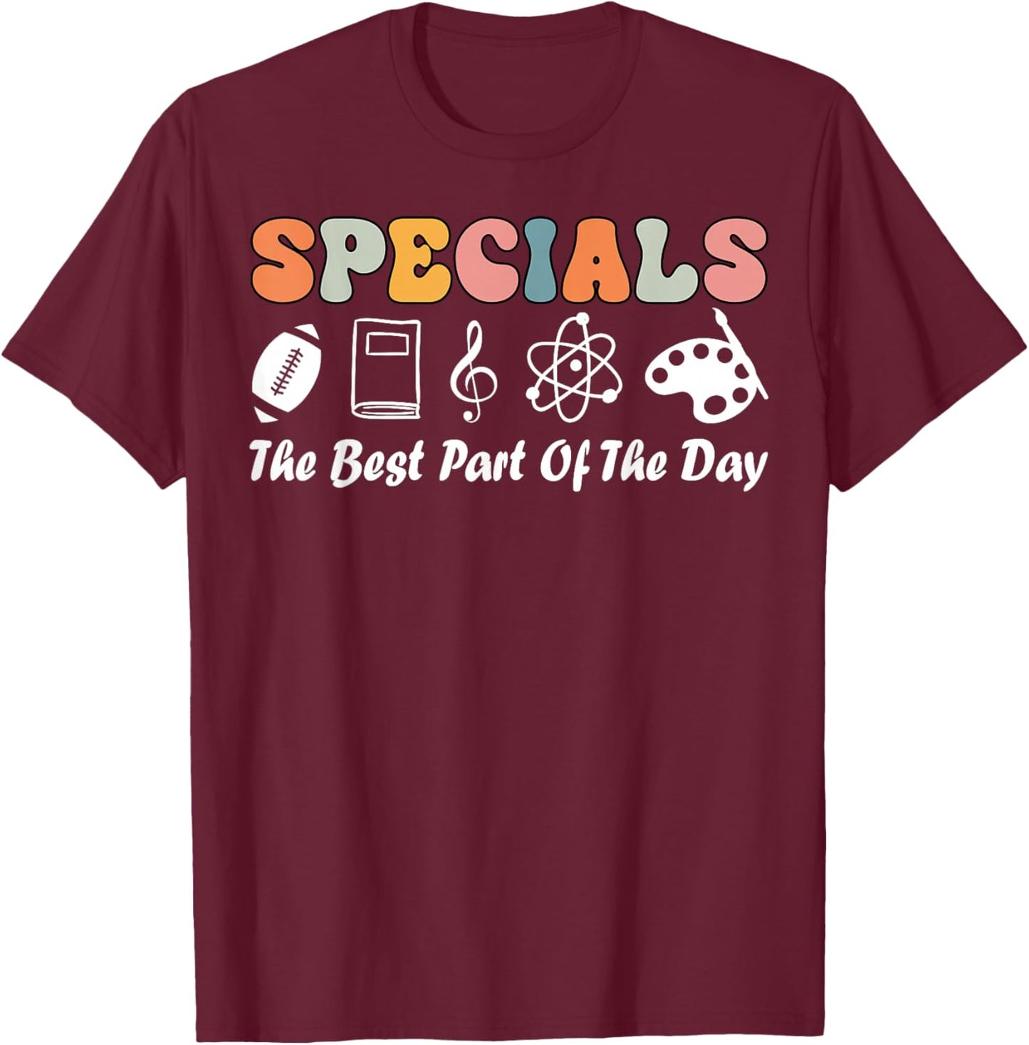 Teacher Specials The Best Part Of The Day - Specials Squad T-Shirt - T-Shirt | Maroon
