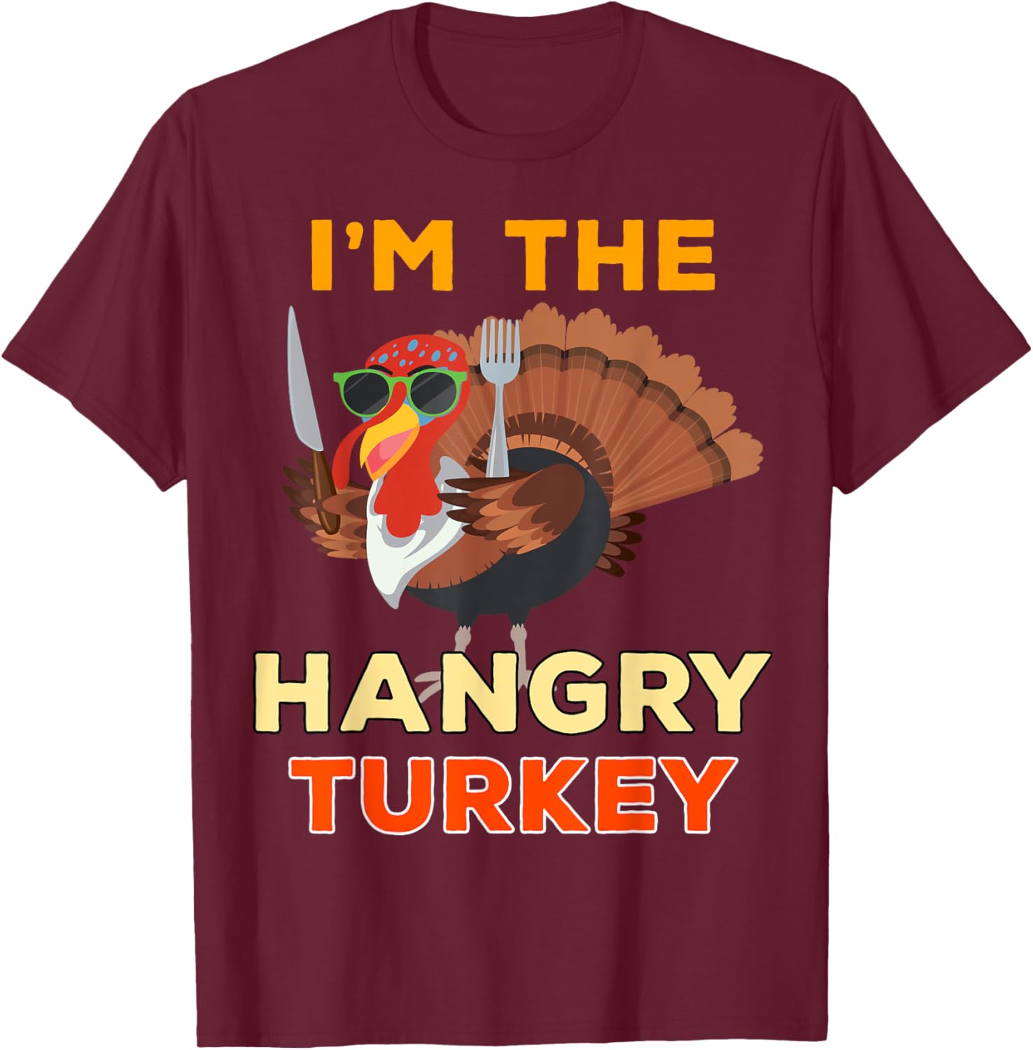 Hangry Turkey for Family Group Matching Thanksgiving Costume T-Shirt - T-Shirt | Maroon