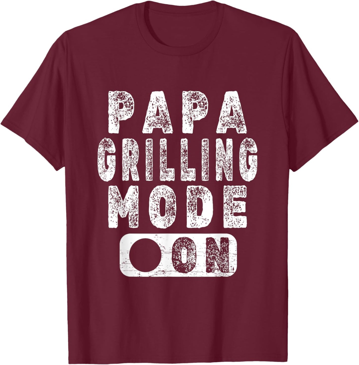 Papa Grilling Mode On - Novelty BBQ Grill Lover T-Shirt - T-Shirt | Maroon