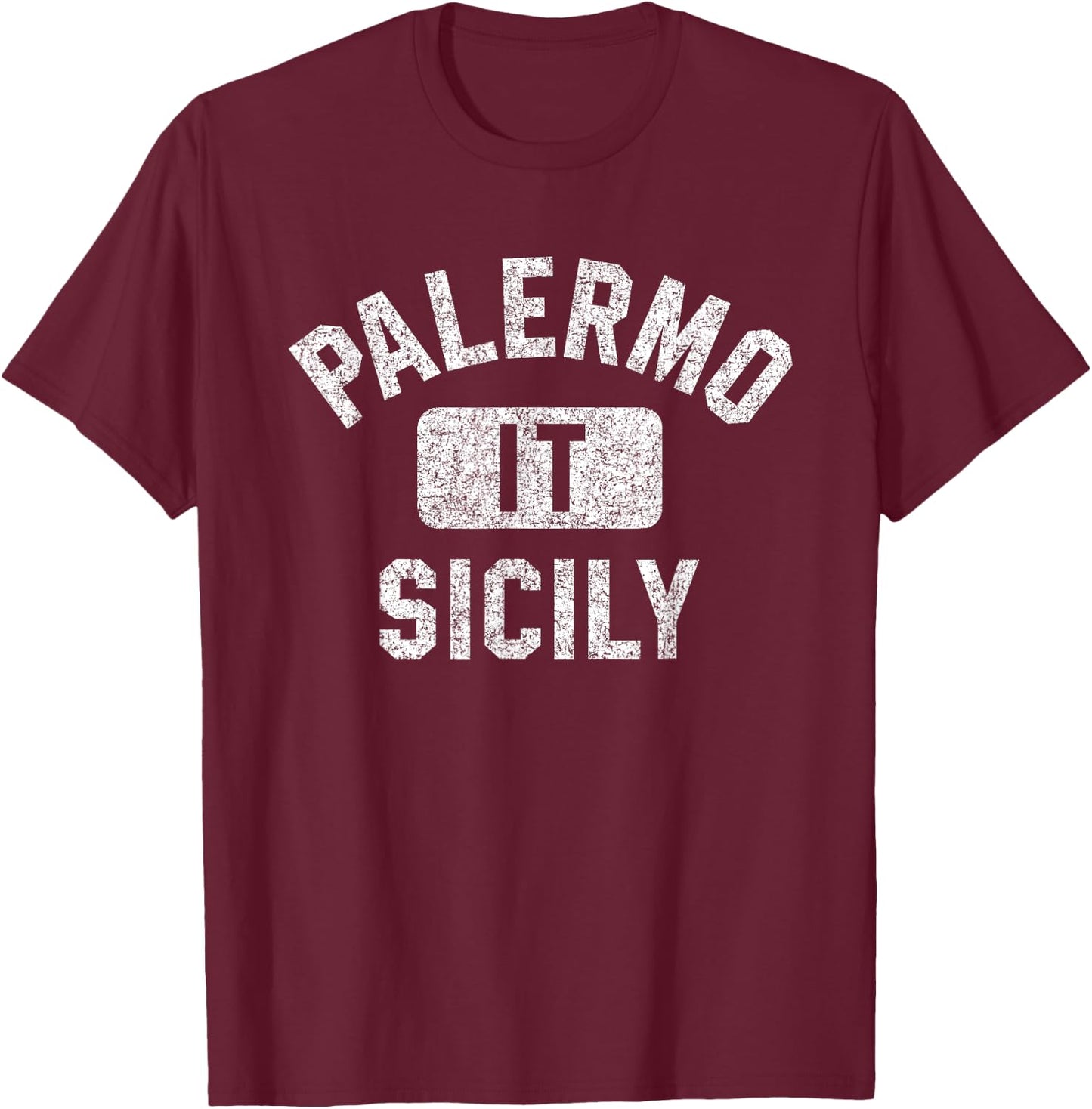 Palermo Sicily Gym Style Distressed White Print T-Shirt - T-Shirt | Maroon