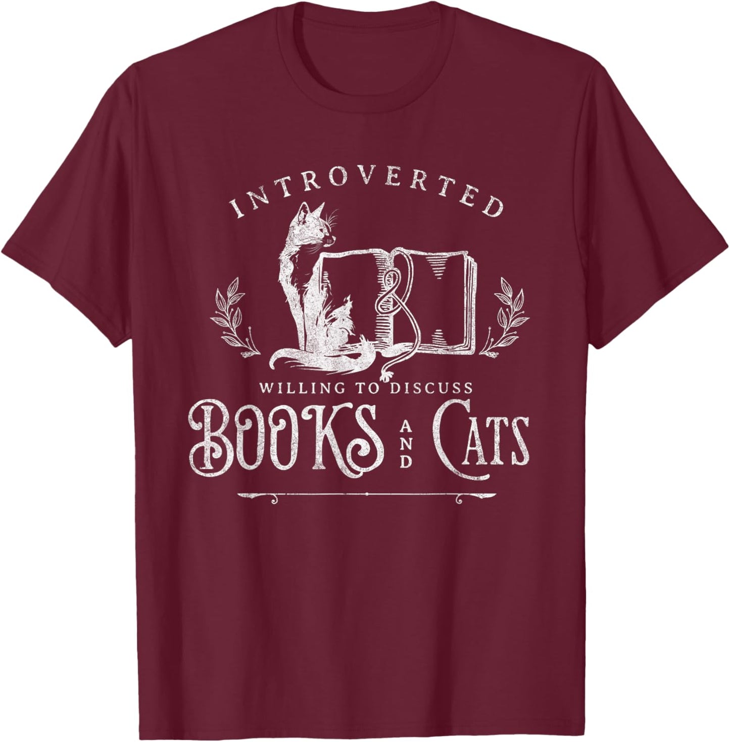 Introverted Willing to discuss Cats and Books T-Shirt - T-Shirt | Maroon