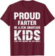 Proud Farter Of Few Smartass Kids Fathers Day DAD T-Shirt - T-Shirt | Maroon