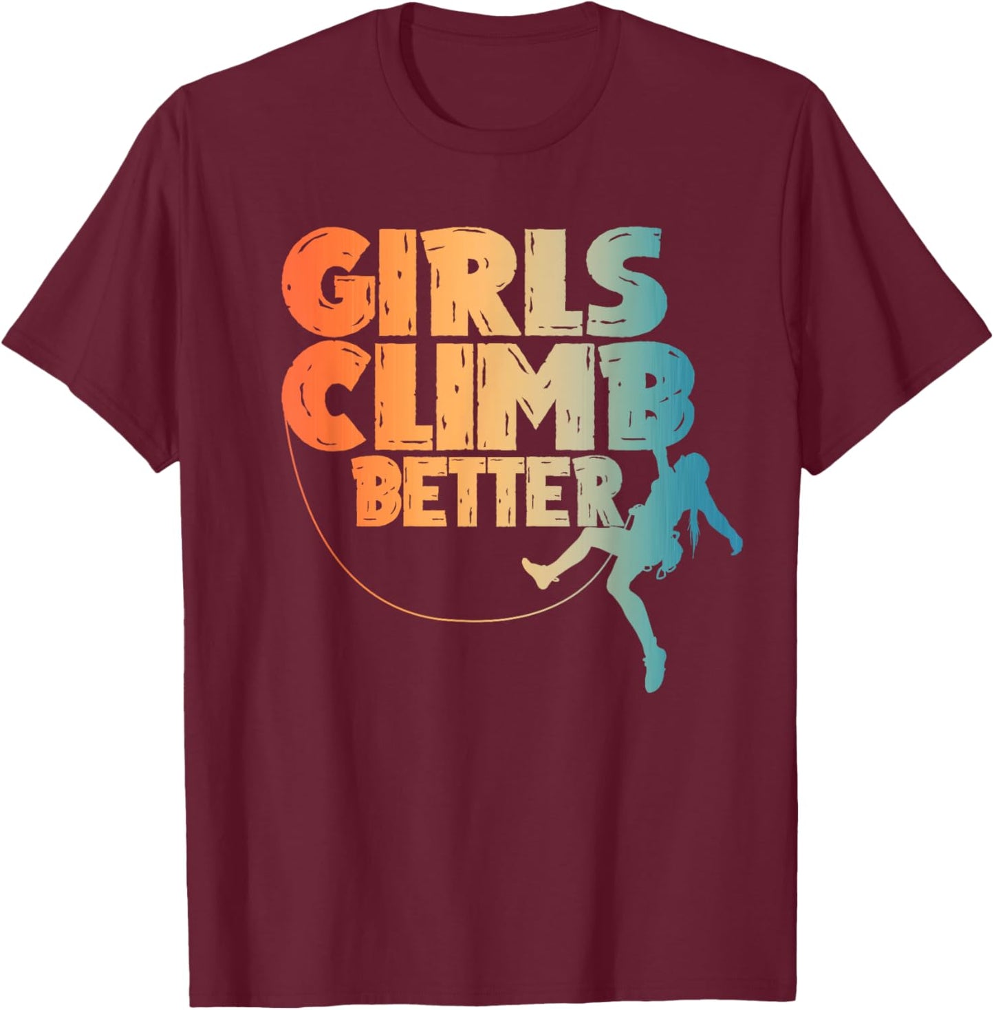 Cool Rock Climber Art Girls Indoor Rock Climbing T-Shirt - T-Shirt | Maroon