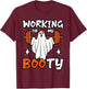 Working On My Booty Ghost Weightlifter Fitness Halloween T-Shirt - T-Shirt | Maroon