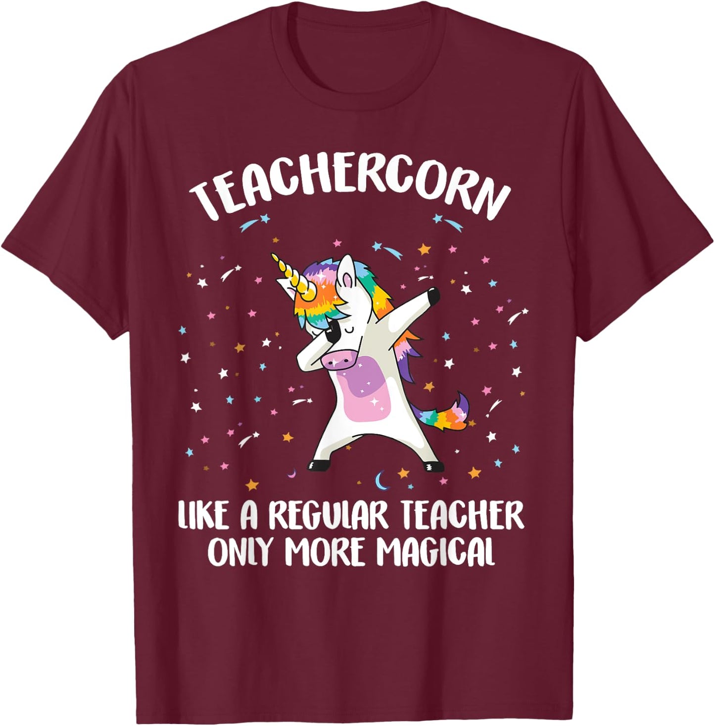 Teachercorn Unicorn Teacher More Magical Gift Back to School Women T-Shirt - T-Shirt | Maroon