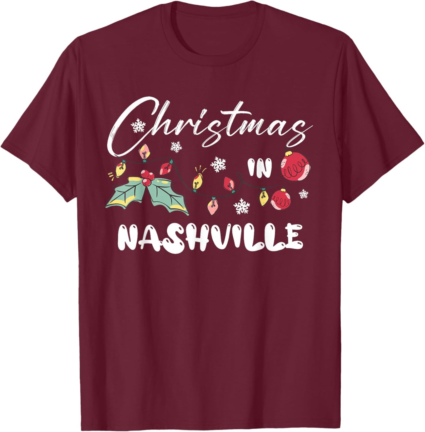 Christmas in NASHVILLE Family Reunion Trip 2025 Matching T-Shirt - T-Shirt | Maroon