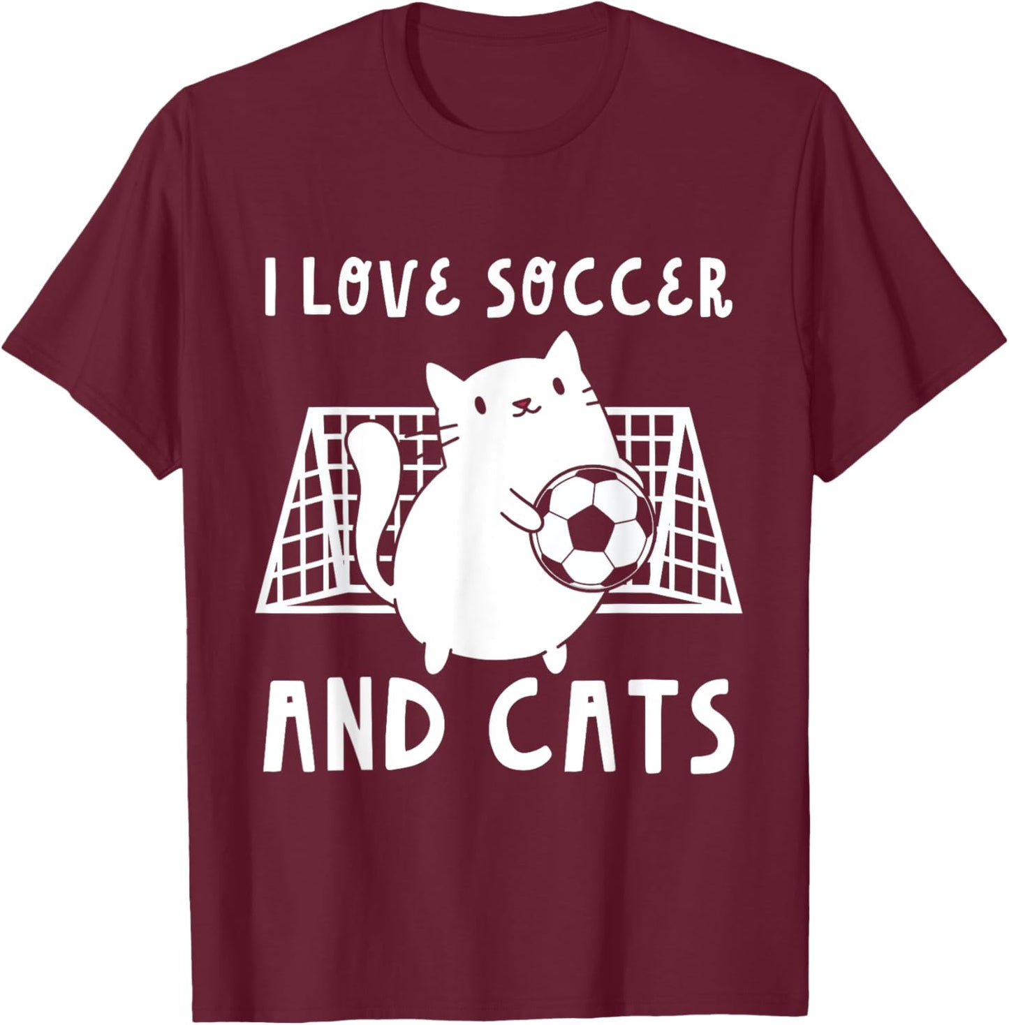 Cute I Love Soccer And Cats Funny Soccer Goalie Goalkeeper T-Shirt - T-Shirt | Maroon