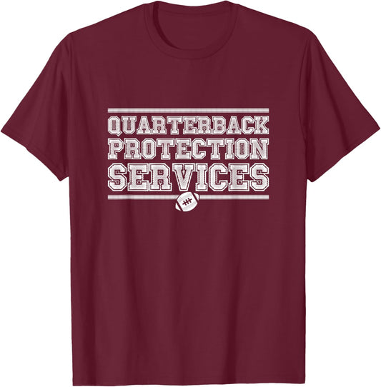 Quarterback Protection Services Lineman Football Shirt Funny T-Shirt - T-Shirt | Maroon