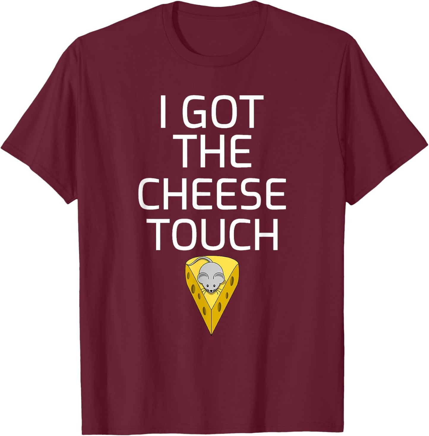 Cheese Touch Shirt Cheese and Mouse Funny Cheese Lovers Gift T-Shirt - T-Shirt | Maroon