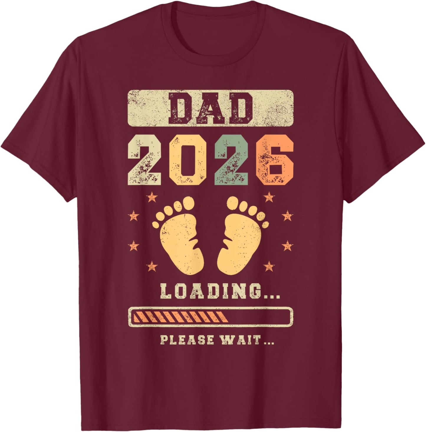 Dad 2026 Loading, Baby Announcement, Expecting Dad To Be T-Shirt - T-Shirt | Maroon