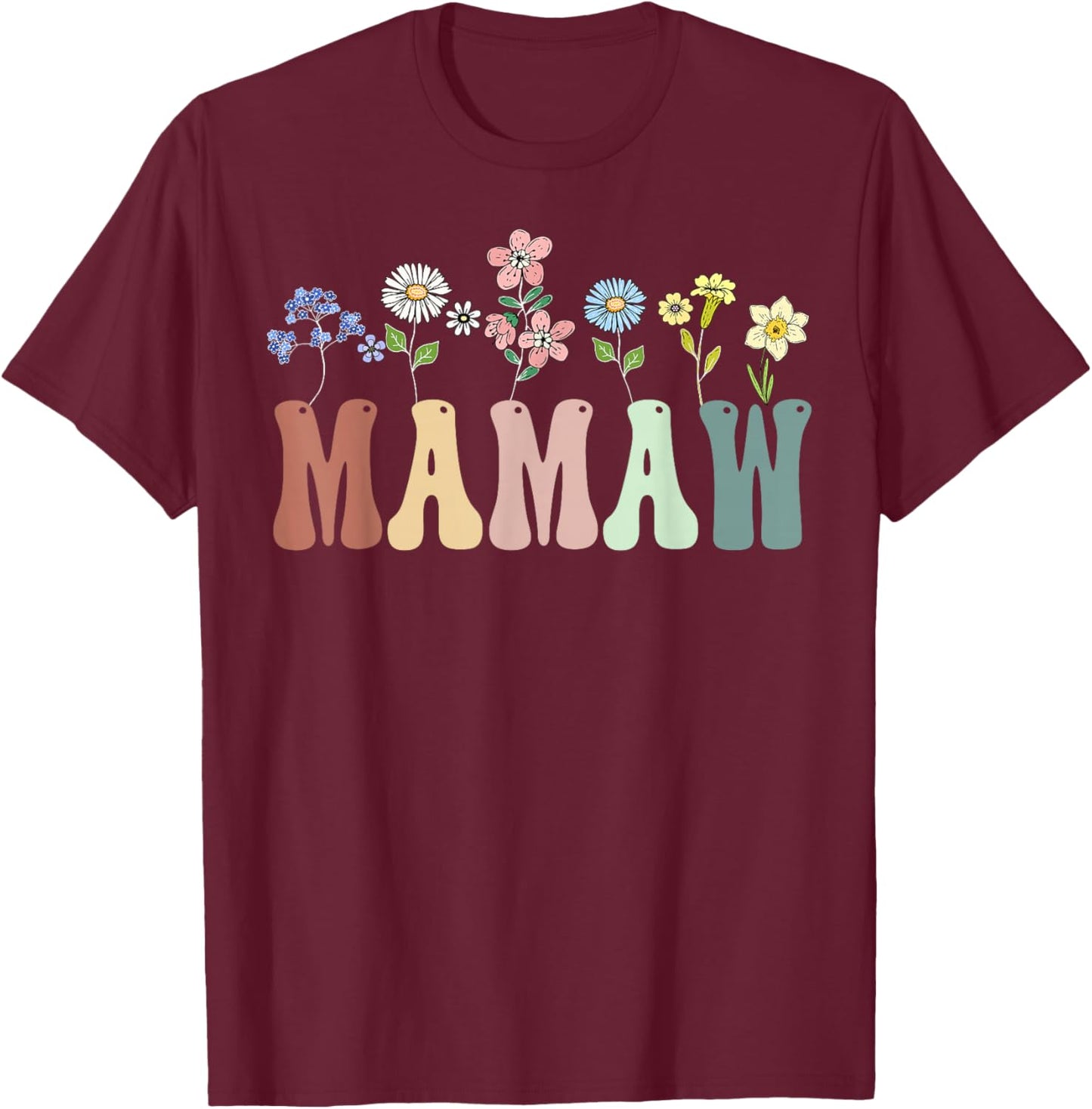 Mamaw Gifts Women Wildflower Floral Design Mamaw T-Shirt - T-Shirt | Maroon