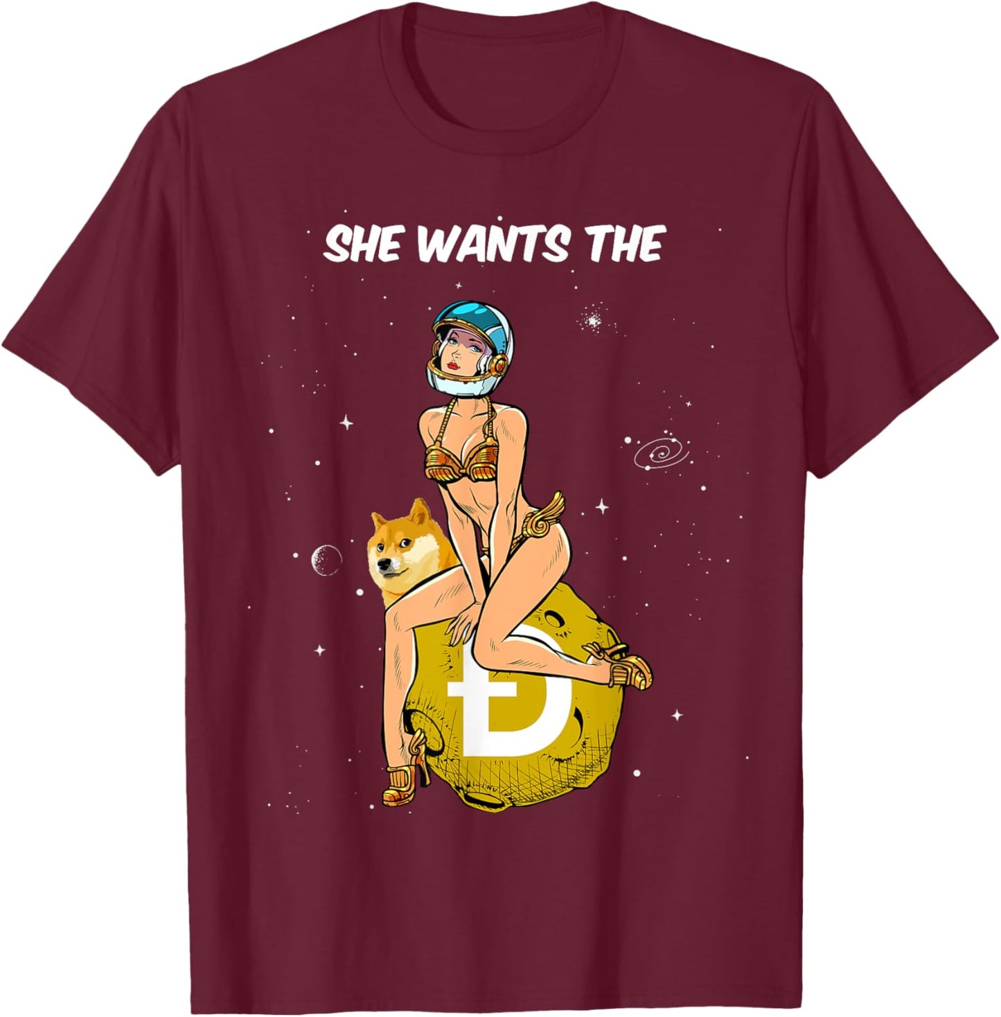 Cryptocurrency She Wants The Dogecoin Doge Crypto Moon T-Shirt - T-Shirt | Maroon