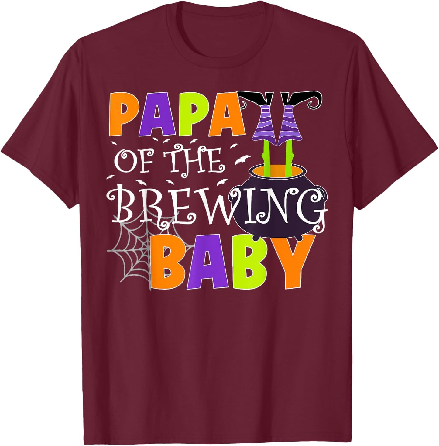 Papa Of The Brewing Baby Halloween Witch T-Shirt - T-Shirt | Maroon
