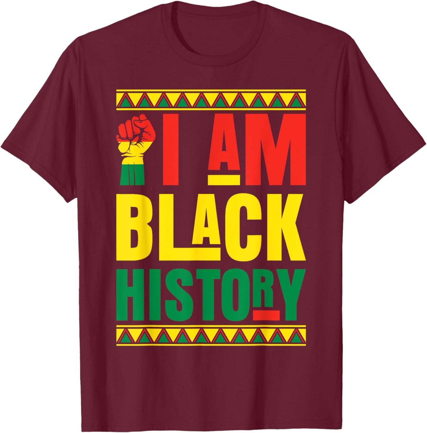 I Am Black History T-Shirt - T-Shirt | Maroon