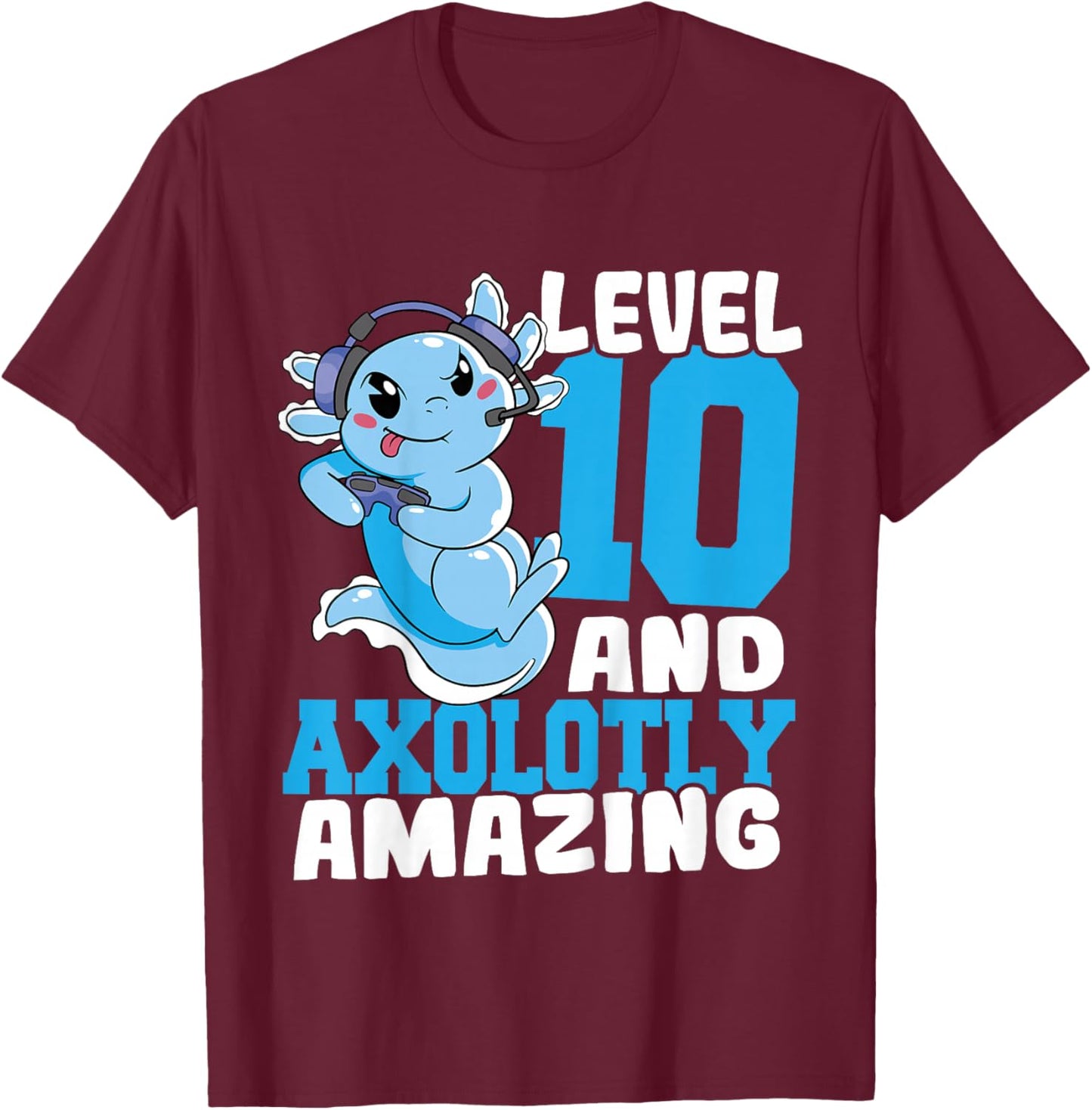 Kids Axolotl Birthday Gaming 10 Year Old Axolotl 10th Birthday T-Shirt - T-Shirt | Maroon