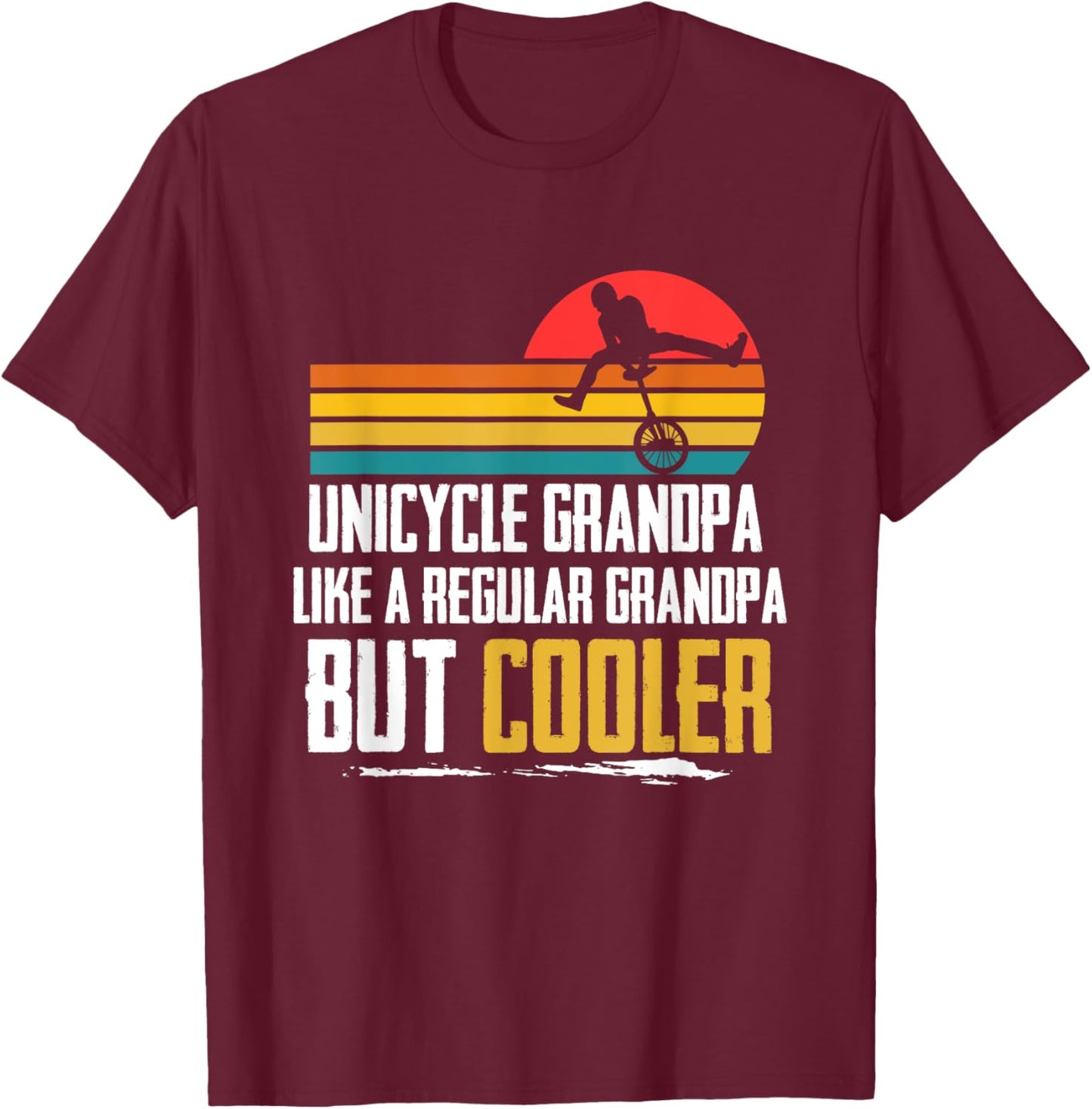 Vintage Monocycle Unicycle Grandpa Regular Grandfather Retro T-Shirt - T-Shirt | Maroon