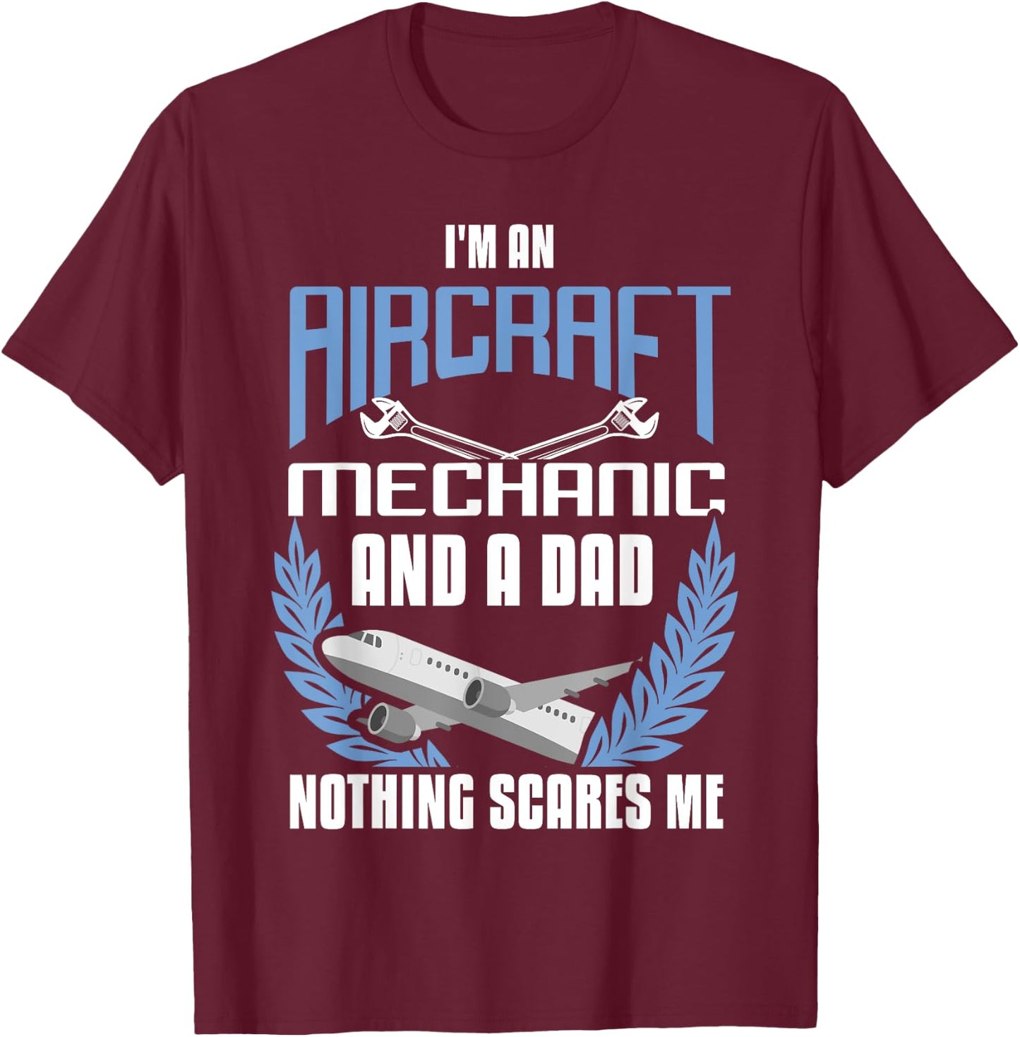 Aircraft Mechanic Dad Shirt Airplane Mechanic Father Gift T-Shirt - T-Shirt | Maroon