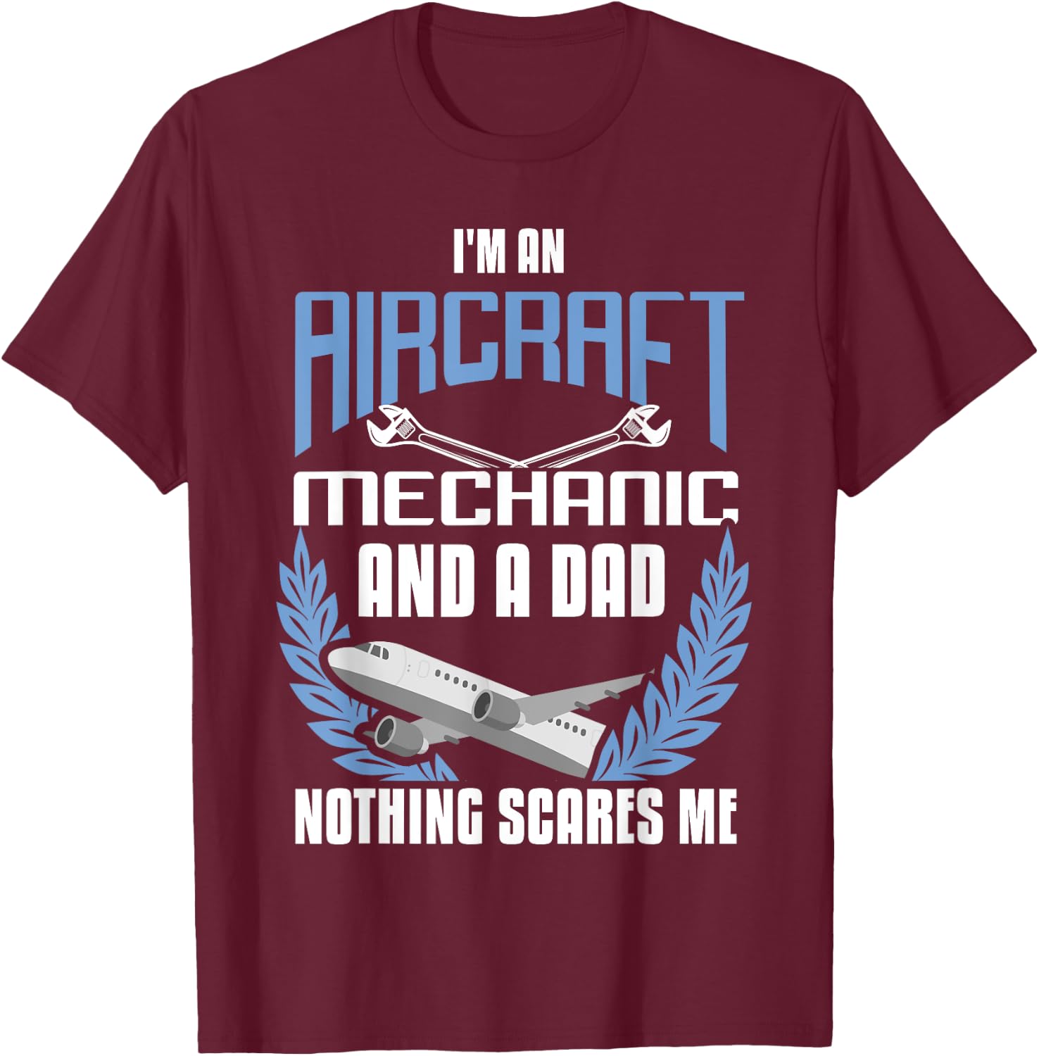 Aircraft Mechanic Dad Shirt Airplane Mechanic Father Gift T-Shirt - T-Shirt | Maroon