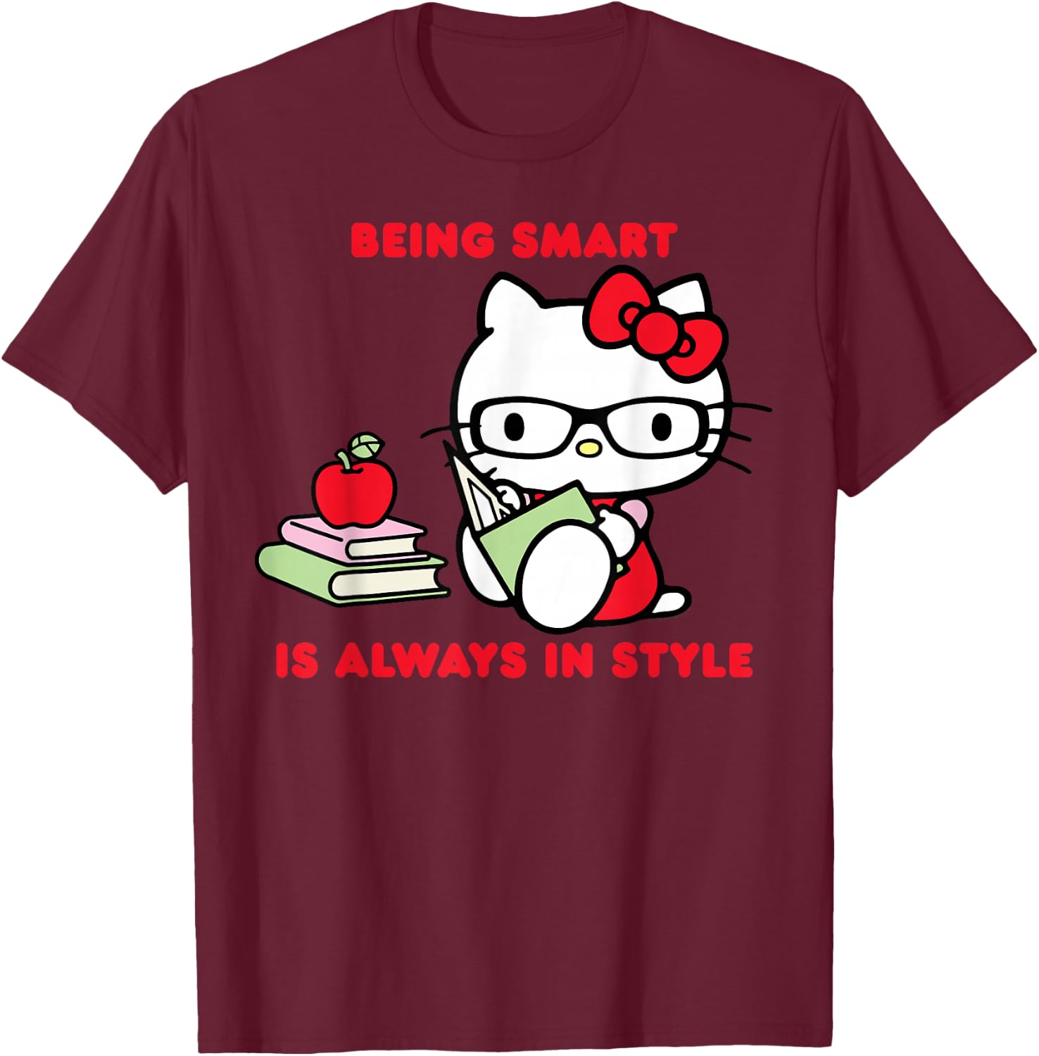 Hello Kitty Being Smart Is Always In Style Books Student T-Shirt - T-Shirt | Maroon