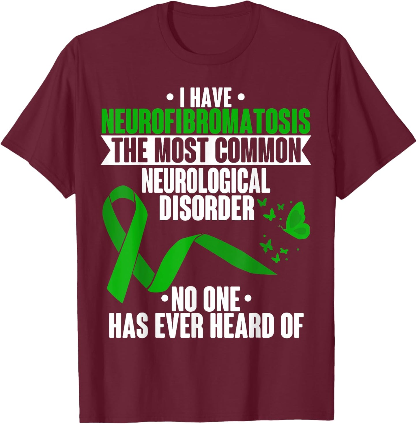 Neurofibromatosis Awareness Neurological Disorder Ribbon T-Shirt - T-Shirt | Maroon