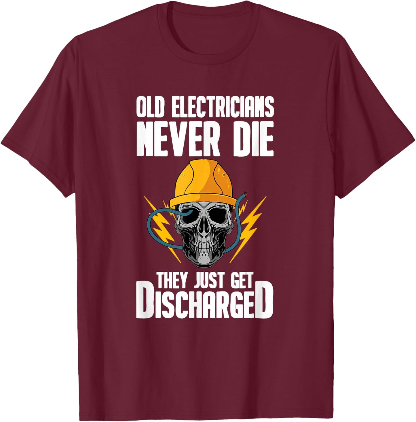 Funny Electrician Electrical Engineer - Electricity Lineman T-Shirt - T-Shirt | Maroon