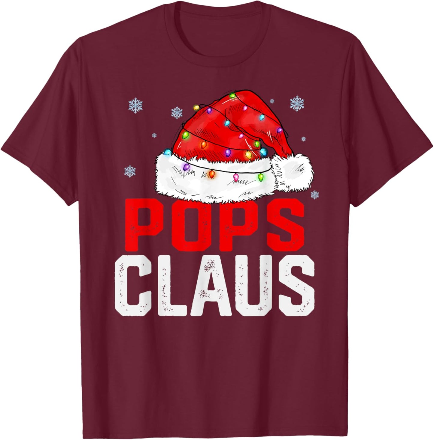 Pops Claus Funny Xmas Family Matching Grandpa Christmas T-Shirt - T-Shirt | Maroon