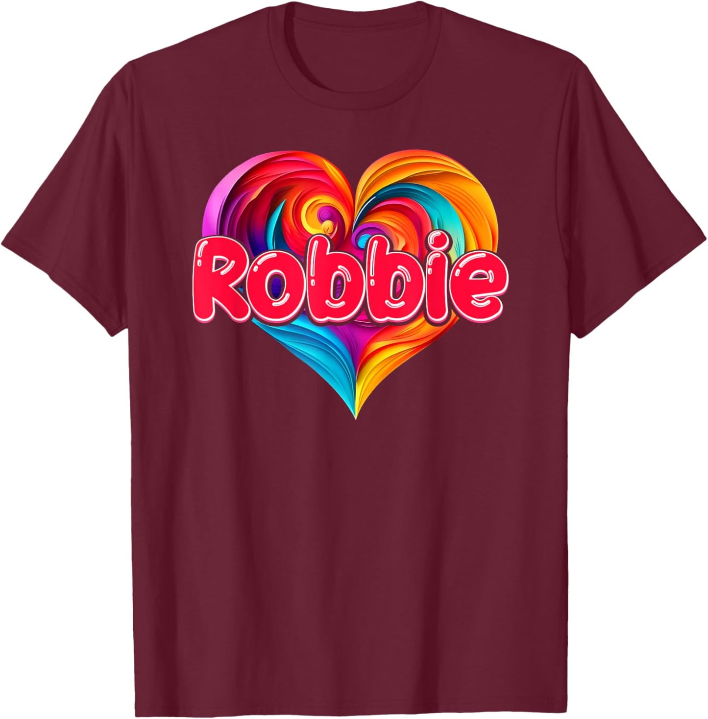 I Heart Love Robbie First Name Colorful Named T-Shirt - T-Shirt | Maroon