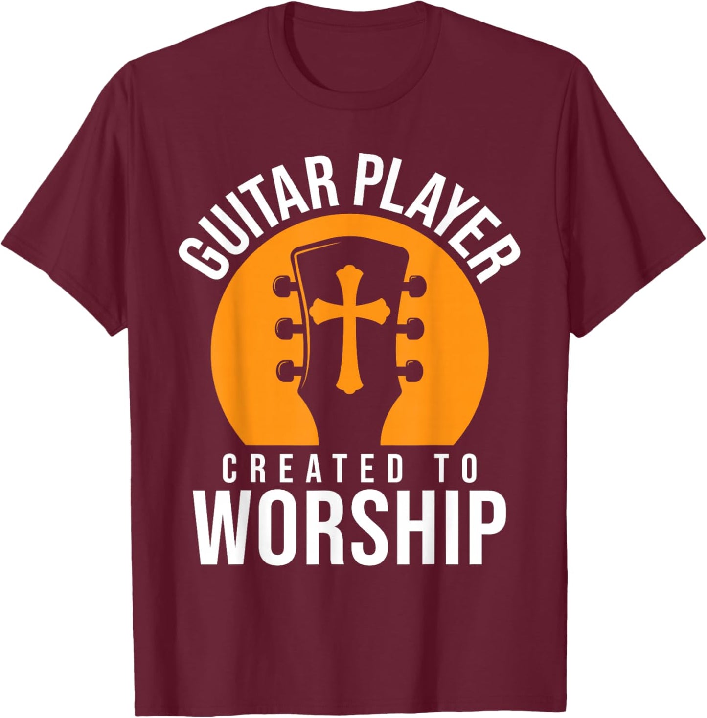 Christian Guitarist Worship Guitar Player For Jesus Guitar T-Shirt - T-Shirt | Maroon