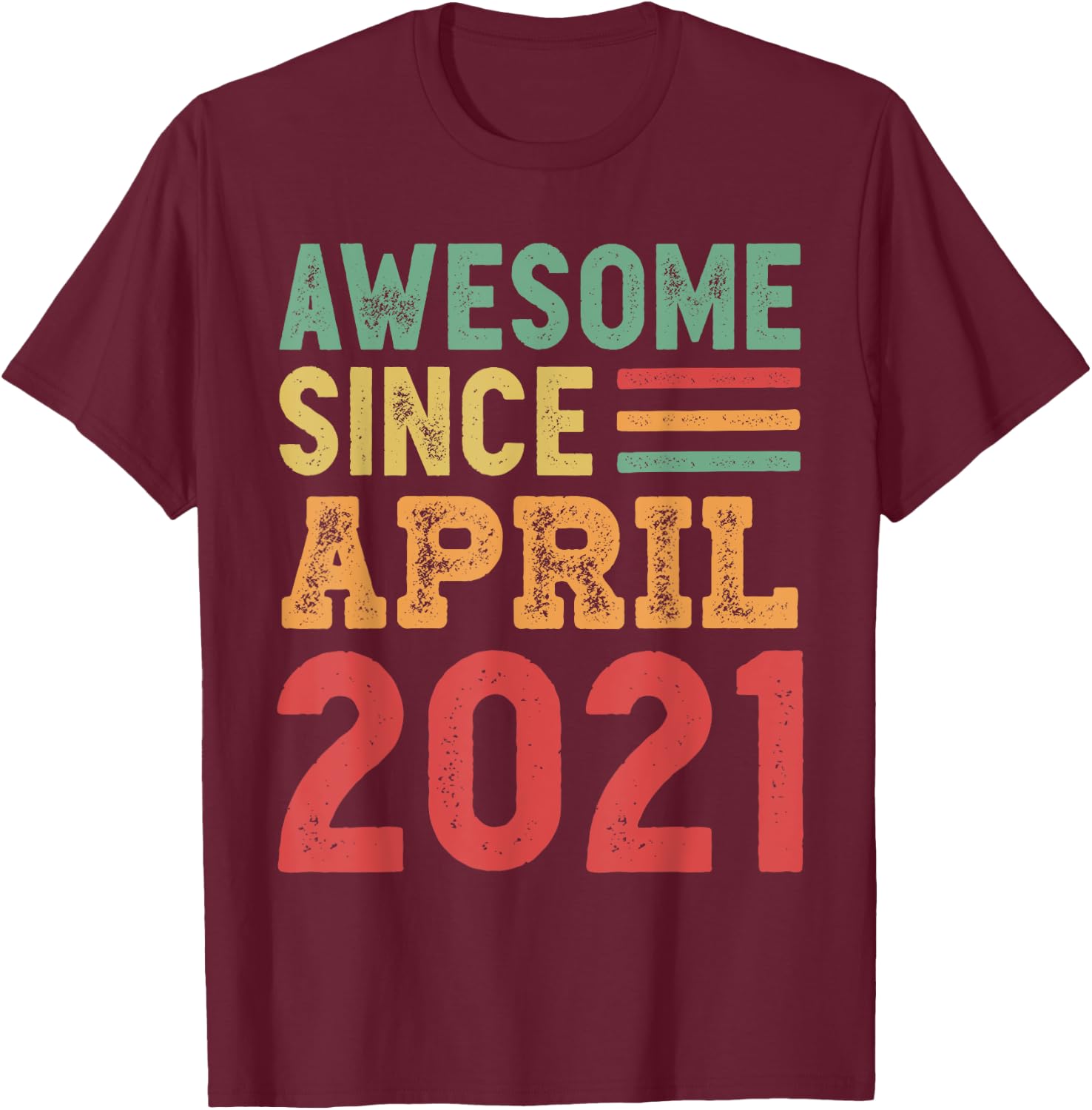 Awesome Since April 2021 4th Birthday Gift T-Shirt - T-Shirt | Maroon