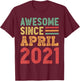 Awesome Since April 2021 4th Birthday Gift T-Shirt - T-Shirt | Maroon