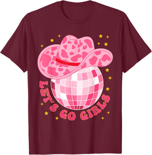 Cowboy Hat Disco Ball Let's Go Girls Western Cowgirls T-Shirt - T-Shirt | Maroon