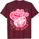 Cowboy Hat Disco Ball Let's Go Girls Western Cowgirls T-Shirt - T-Shirt | Maroon
