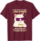 It's Not My Fault You Thought I Was Normal Cat Women T-Shirt - T-Shirt | Maroon